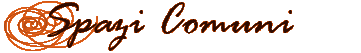 Spazi Comuni