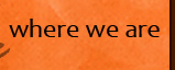 where we are